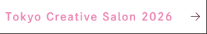 Tokyo Creative Salon 2026