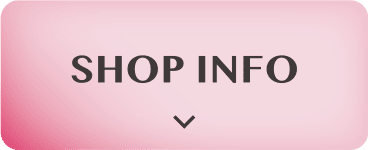 SHOP INFO