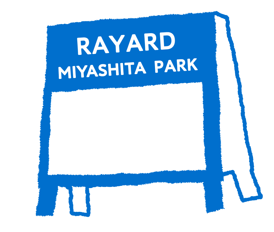 RAYARD MIYASHITA PARK